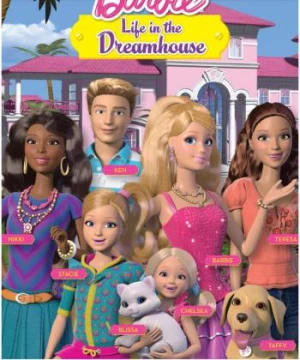 Barbie Life in the Dreamhouse - Barbie Life in the Dreamhouse