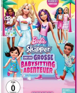 Barbie: Skipper and the Big Babysitting Adventure - Barbie: Skipper and the Big Babysitting Adventure