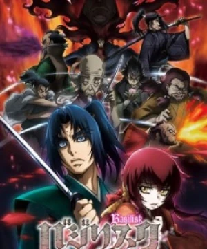 Basilisk: Ouka Ninpouchou - Basilisk: The Ouka Ninja Scrolls