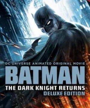 Batman: Kỵ Sĩ Bóng Đêm Trở Lại Batman: The Dark Knight Returns