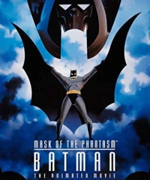 Batman: Mặt Nạ Ma - Batman: Mask Of The Phantasm