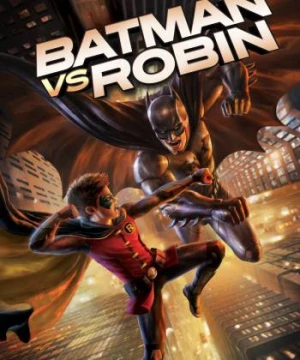 Batman vs. Robin - Batman vs. Robin