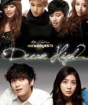 Bay cao ước mơ 2 - Dream High 2