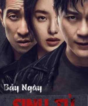 Bảy Ngày Sinh Tử - Seven Days