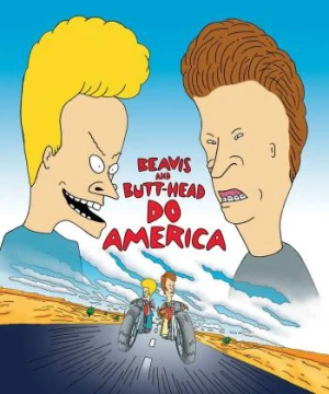 Beavis and Butt-Head Do America - Beavis and Butt-Head Do America