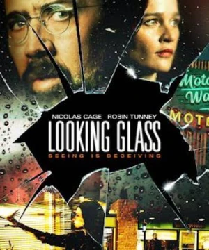 Bí Ẩn Sau Tấm Gương - Looking Glass