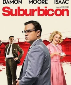 Bí Ẩn Vùng Ngoại Ô - Suburbicon