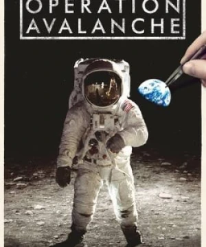 Bí Mật Nasa - Operation Avalanche