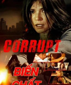 Biến Chất Corrupt