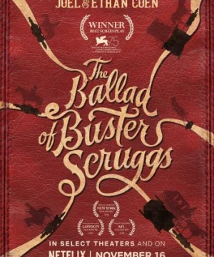 Biên Niên Sử Miền Viễn Tây - The Ballad of Buster Scruggs