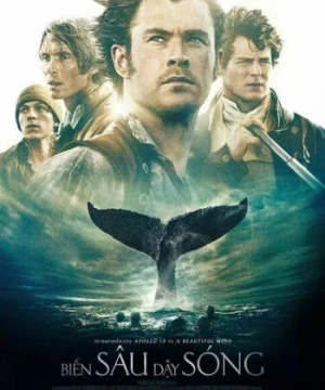 Biển sâu dậy sóng - In the Heart of the Sea