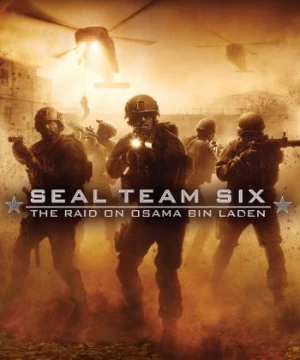 Biệt đội 6- Cuộc Săn Đuổi Osama Bin Laden - Seal Team Six: The Raid on Osama Bin Laden