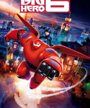 Biệt Đội Big Hero 6 - Big Hero 6