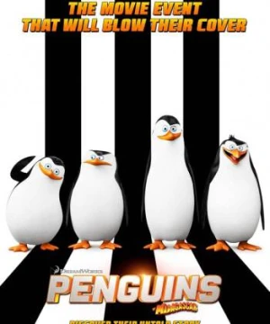 Biệt đội cánh cụt vùng Madagascar - Penguins of Madagascar: The Movie