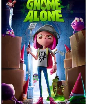 Biệt đội quỷ lùn - Gnome Alone