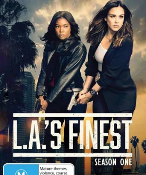 Biệt đội tinh nhuệ L.A. (Phần 1) - L.A.’s Finest (Season 1)