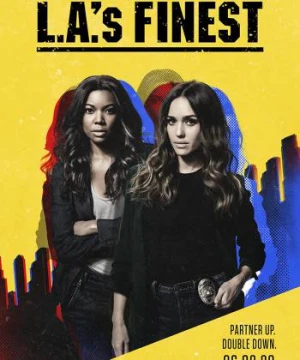 Biệt đội tinh nhuệ L.A. (Phần 2) - L.A.’s Finest (Season 2)