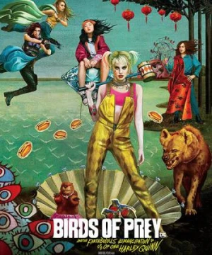 Birds of Prey: Cuộc Lột Xác Huy Hoàng Của Harley Quinn - Harley Quinn: Birds Of Prey