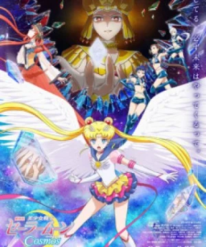 Bishoujo Senshi Sailor Moon Cosmos Movie 3 - Gekijoban Bishojo Senshi Sailor Moon Cosmos,Pretty Guardians Sailor Moon Cosmos the Movie 3