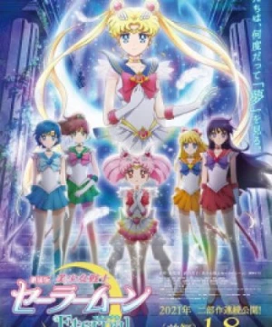 Bishoujo Senshi Sailor Moon Eternal Movie 1 - Pretty Guardian Sailor Moon Eternal The Movie Part 1, Gekijouban Bishoujo Senshi Sailor Moon Eternal, Pretty Guardians Sailor Moon Eternal The Movie