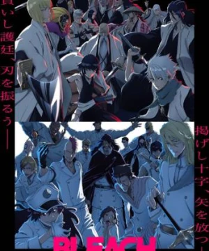 Bleach: Huyết chiến ngàn năm - BLEACH Thousand-Year Blood War