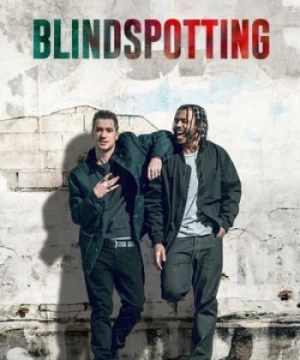 Blindspotting - Blindspotting