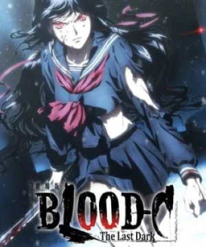 Blood-C: Bóng Tối Cuối Cùng - Blood-C The Last Dark