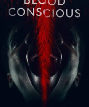 Blood Conscious Blood Conscious