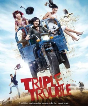 Bộ ba rắc rối Triple Trouble