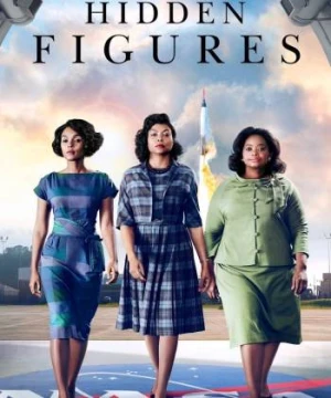 Bộ Ba Ưu Việt - Hidden Figures