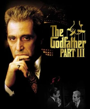 Bố Già 3 - The Godfather: Part III