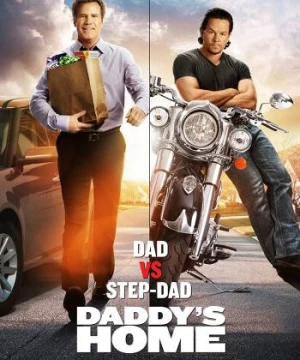 Bố Ngoan, Bố Hư - Daddy's Home