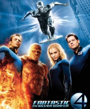 Bộ Tứ Siêu Đẳng: Sứ Giả Bạc - Fantastic 4: Rise of the Silver Surfer