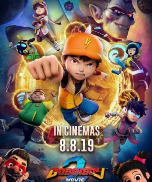 BoBoiBoy 2: Cuộc chiến ngân hà - BoBoiBoy Movie 2