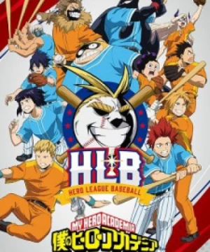 Boku no Hero Academia (ONA) - My Hero Academia ONA, Boku no Hero Academia HLA, Heroes League Baseball, Boku no Hero Academia: Warae! Jigoku no You ni