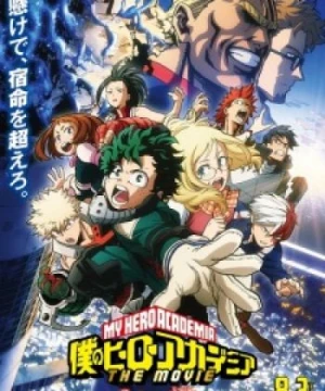 Boku no Hero Academia the Movie 1: Futari no Hero - My Hero Academia: Two Heroes, My Hero Academia the Movie: The Two Heroes