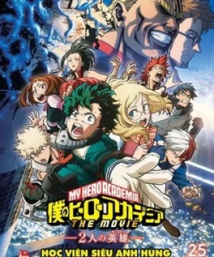 Boku No Hero Academia The Movie: Futari No Hero - Boku No Hero Academia The Movie: Futari No Hero