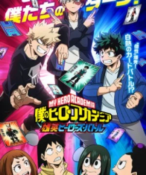 Boku no Hero Academia: UA Heroes Battle - My Hero Academia: UA Heroes Battle