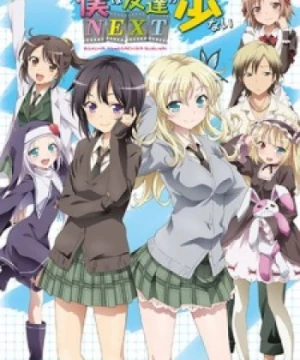 Boku wa Tomodachi ga Sukunai Next - Boku wa Tomodachi ga Sukunai 2nd Season, Haganai: I don't have many friends NEXT