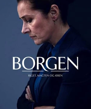 Borgen: Quyền lực & vinh quang