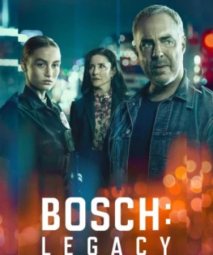 Bosch: Legacy Phần 1 - Bosch: Legacy Season 1