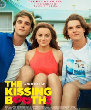 Bốt Hôn 3 - The Kissing Booth 3