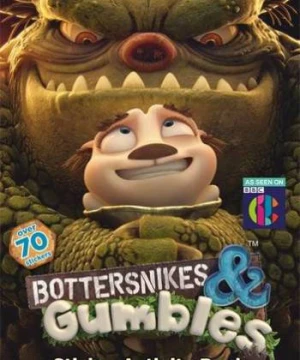 Bottersnike & Gumble - Bottersnikes & Gumbles