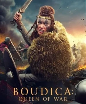 Boudica: Nữ hoàng chiến tranh - Boudica