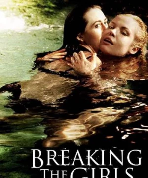 Breaking the Girls - Breaking the Girls