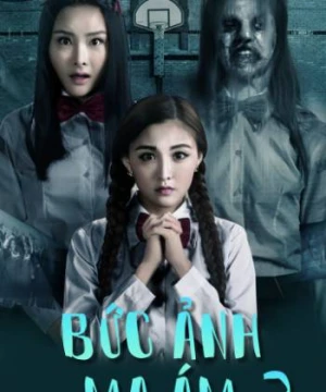 Bức Ảnh Ma Ám 2 The Haunted Graduation Photo 2