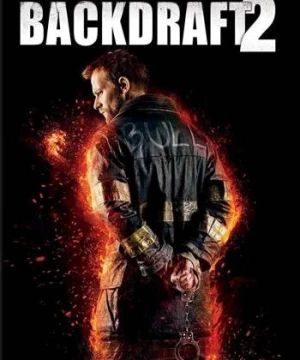 Bức Tường Lửa 2 - Backdraft 2