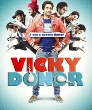 Bước Qua Lời Nguyền - Vicky Donor