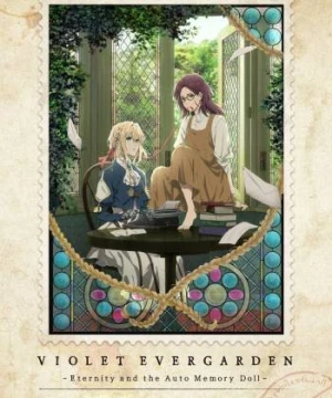 Búp Bê Ký Ức: Violet Evergarden - Violet Evergarden: Eternity and the Auto Memories Doll