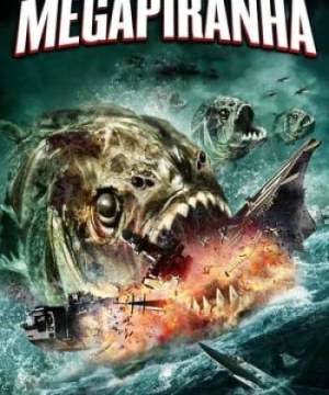 Cá Hố Khổng Lồ - Mega Piranha